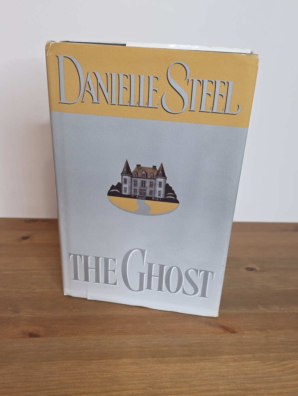 Danielle Steel "The Ghost" Hardcover Book